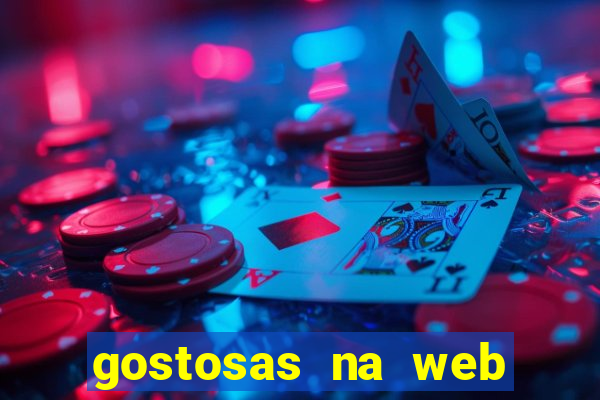 gostosas na web cam ao vivo